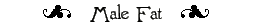 male fat