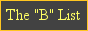 The B List